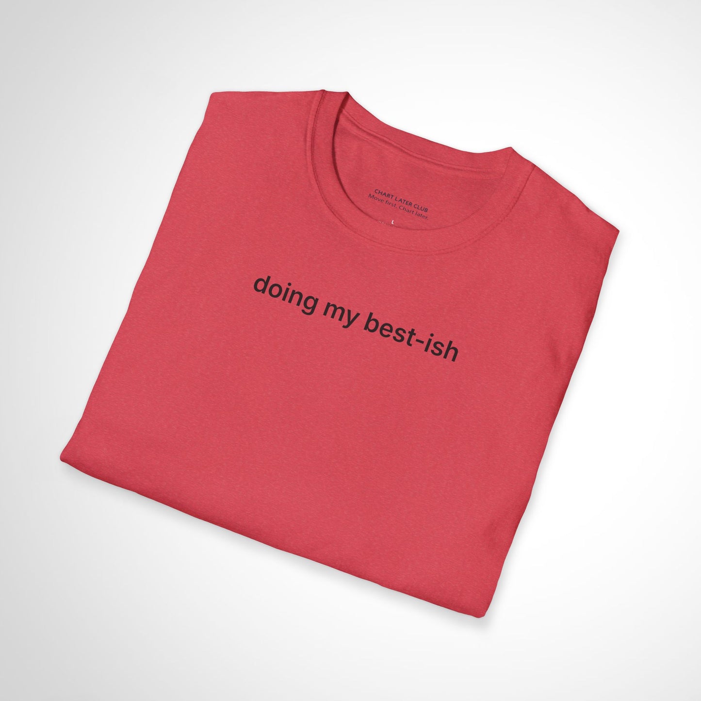 Doing My Best-ish T-Shirt – Casual Minimalist Motivational Tee