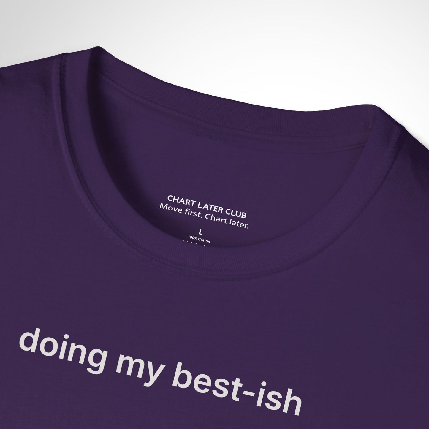 Doing My Best-ish T-Shirt – Casual Minimalist Motivational Tee