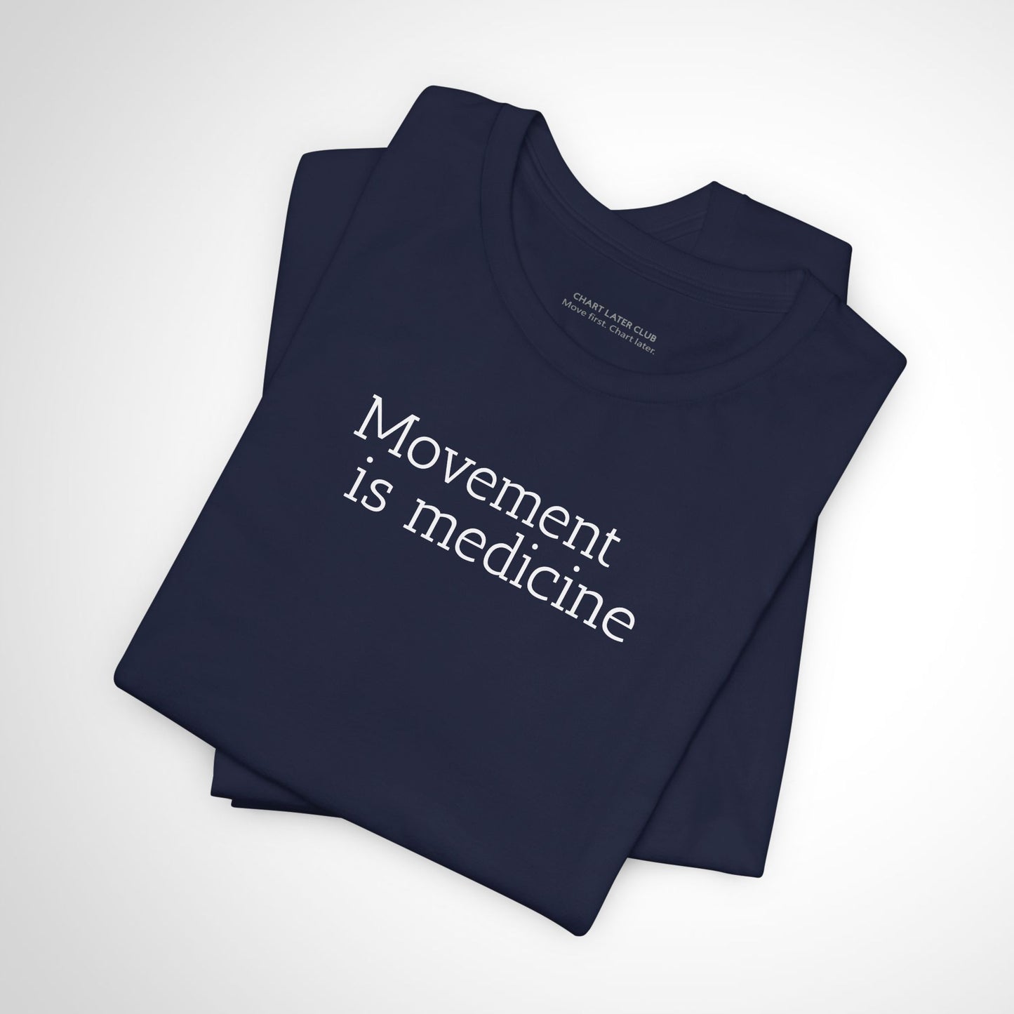 Movement Is Medicine Unisex T-Shirt