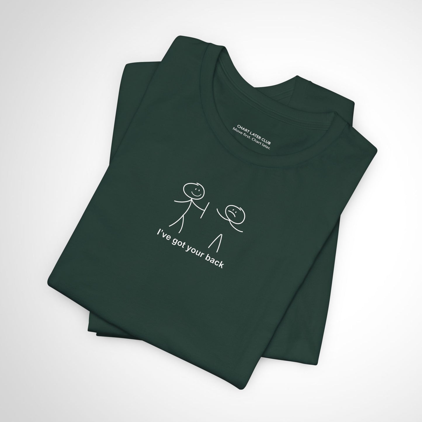 I've Got Your Back T-Shirt