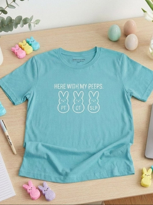 Here With My Rehab Peeps Tee