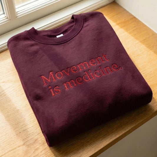 Movement Is Medicine Maroon Embroidered Crewneck