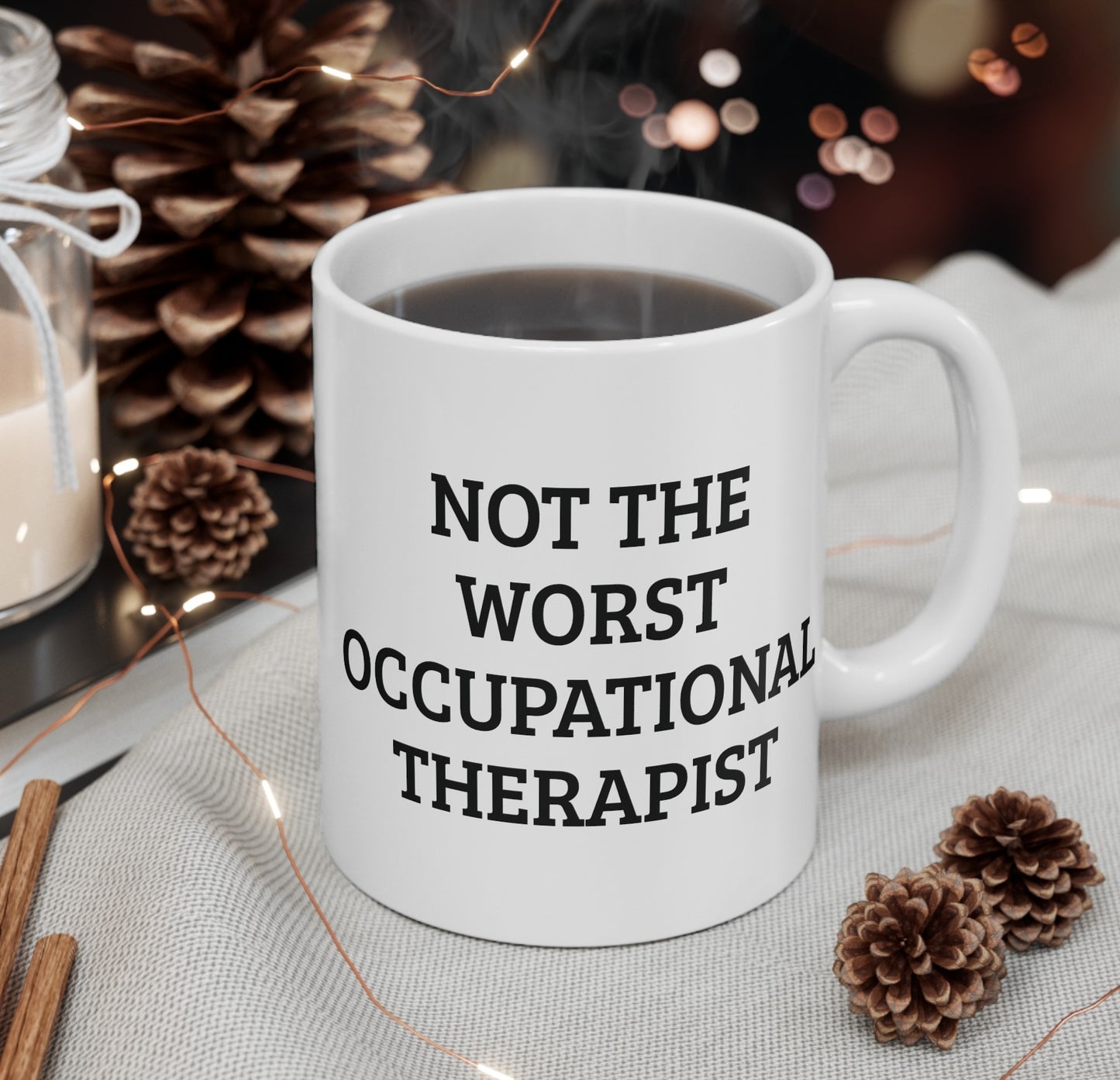 Not the Worst Occupational Therapist Mug, 11oz, Personalized | OT Coffee Cup