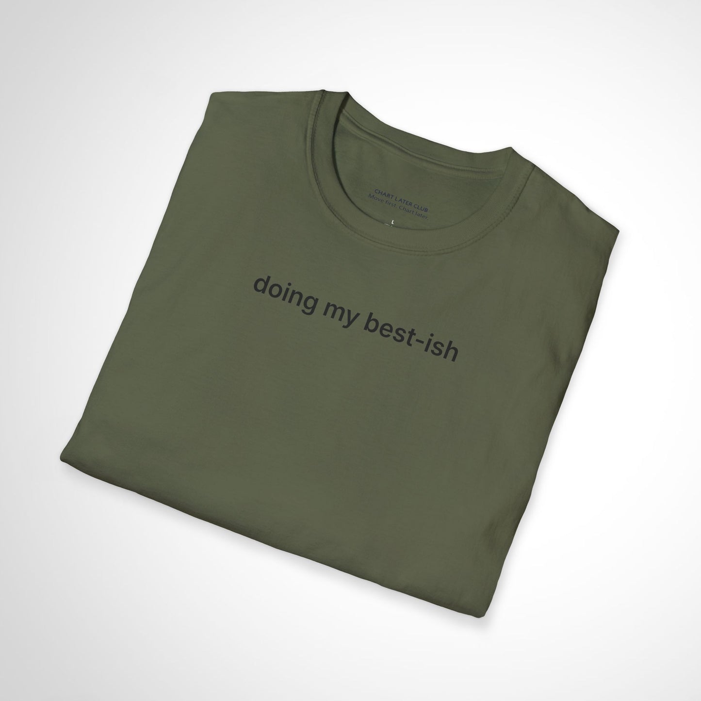 Doing My Best-ish T-Shirt – Casual Minimalist Motivational Tee