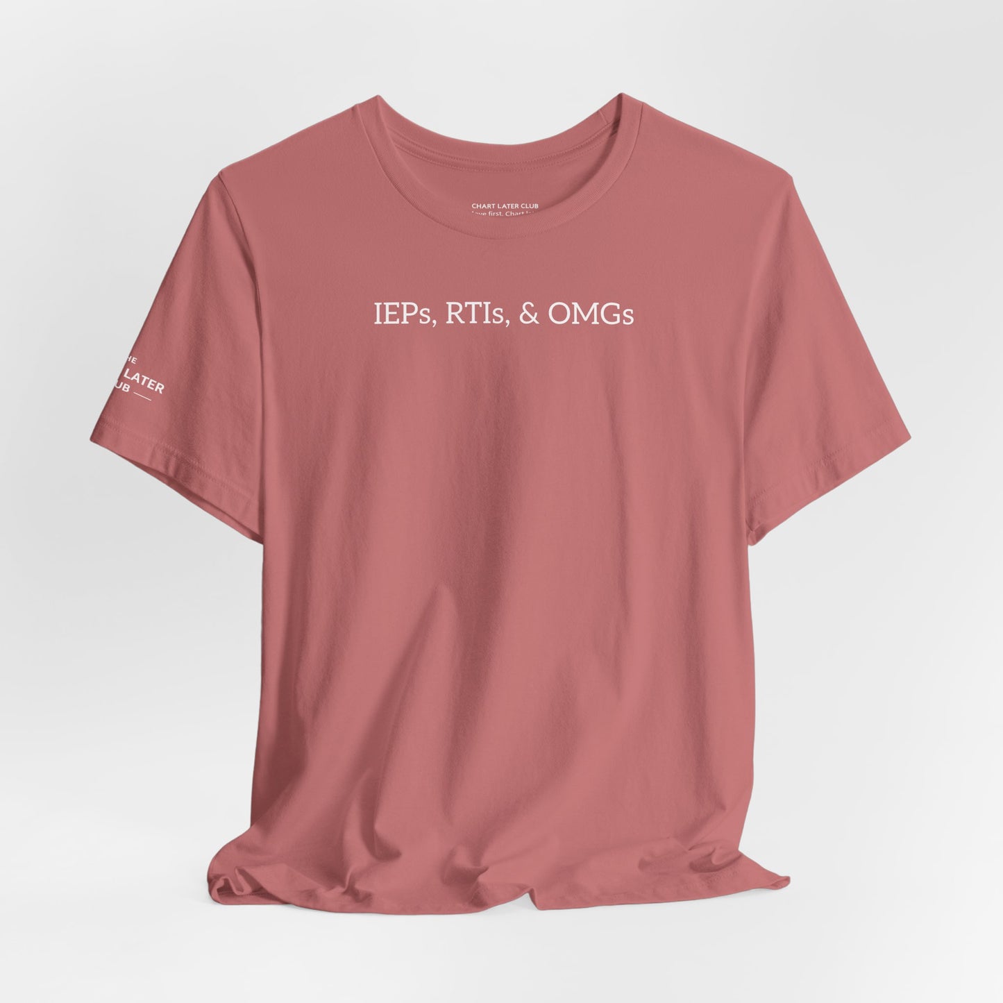 IEPs, RTIs, & OMG | The Ultimate School Rehab Tee