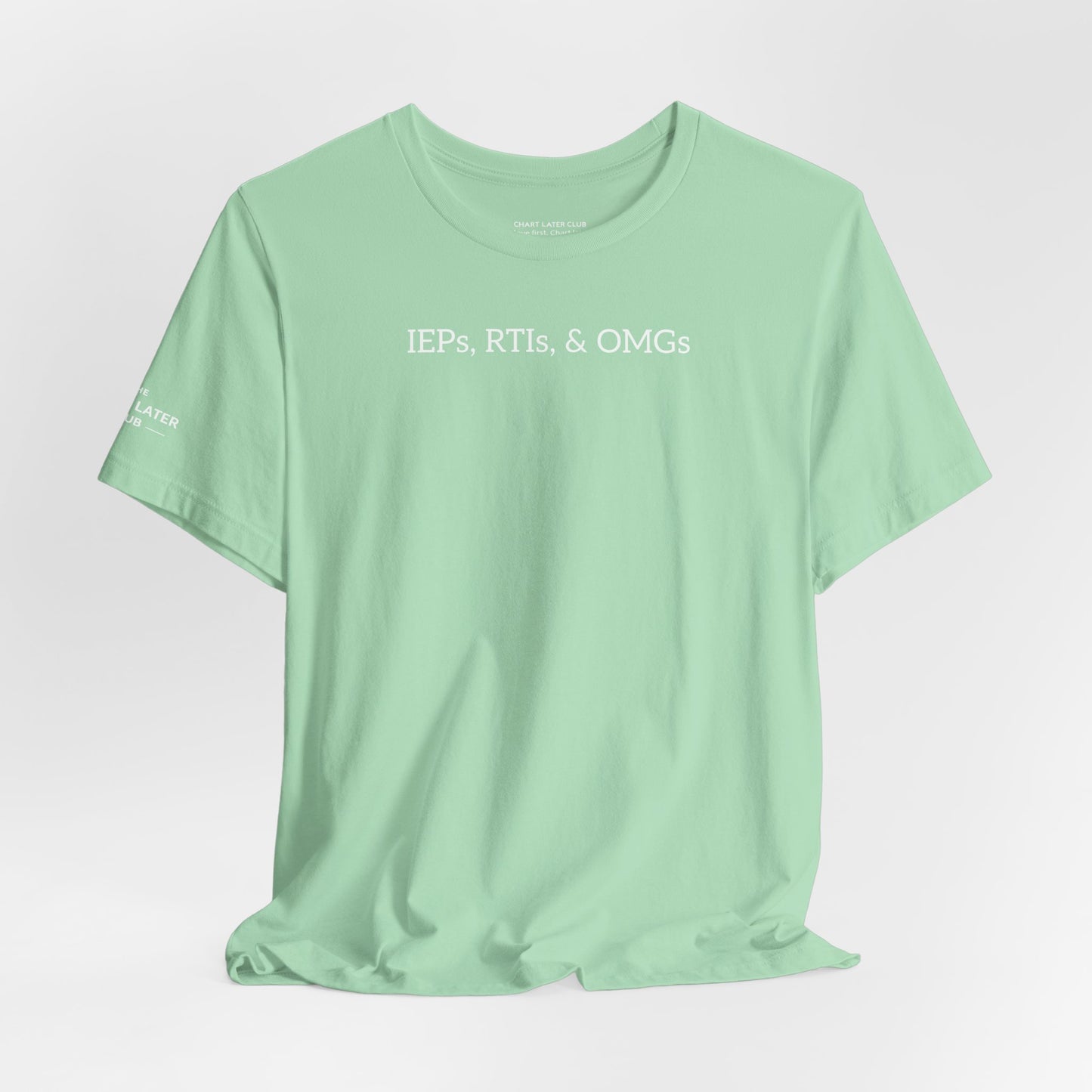 IEPs, RTIs, & OMG | The Ultimate School Rehab Tee