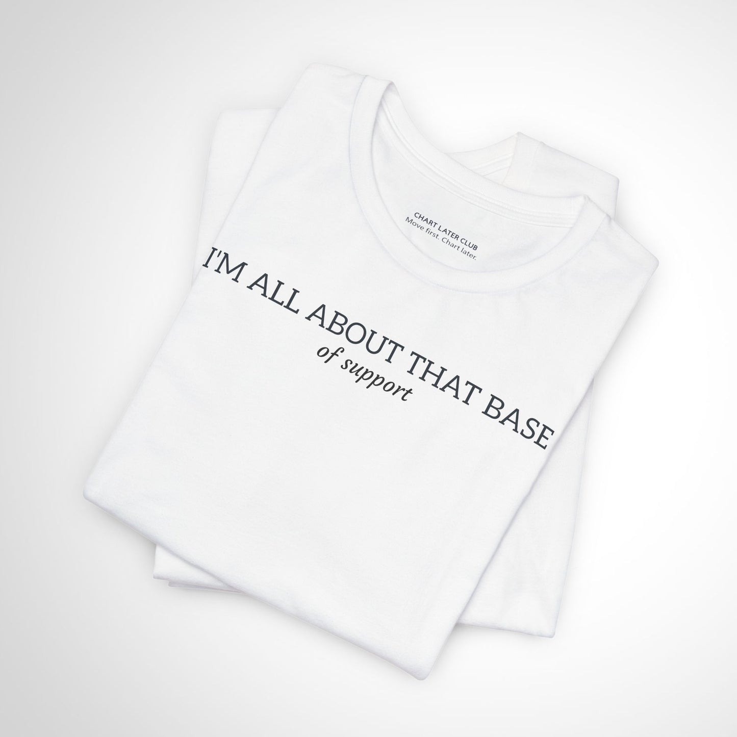 I'm All About That Base... of Support | The Ultimate Rehab Wit Tee