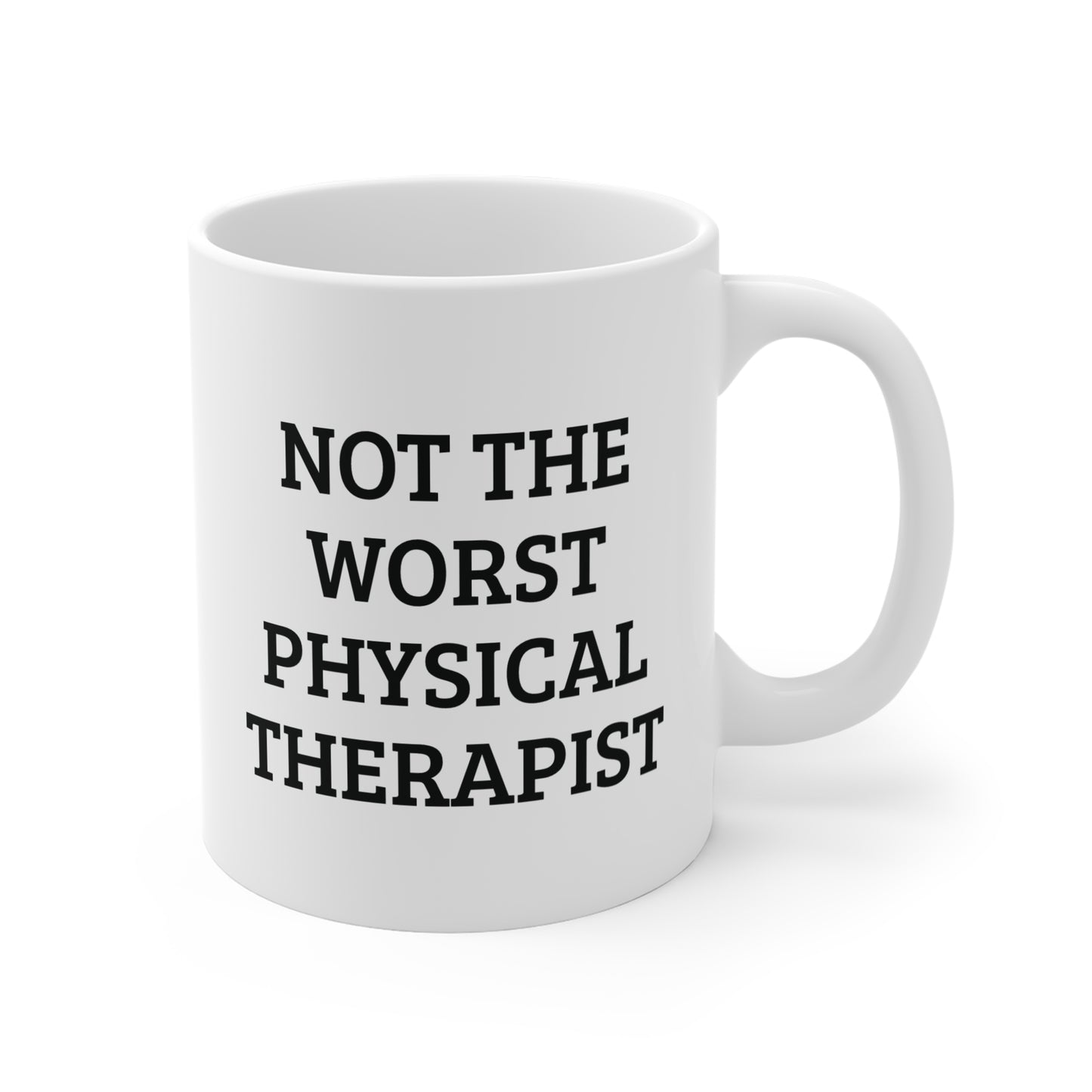 Not the Worst Physical Therapist Mug, 11oz, Personalized | PT Coffee Cup