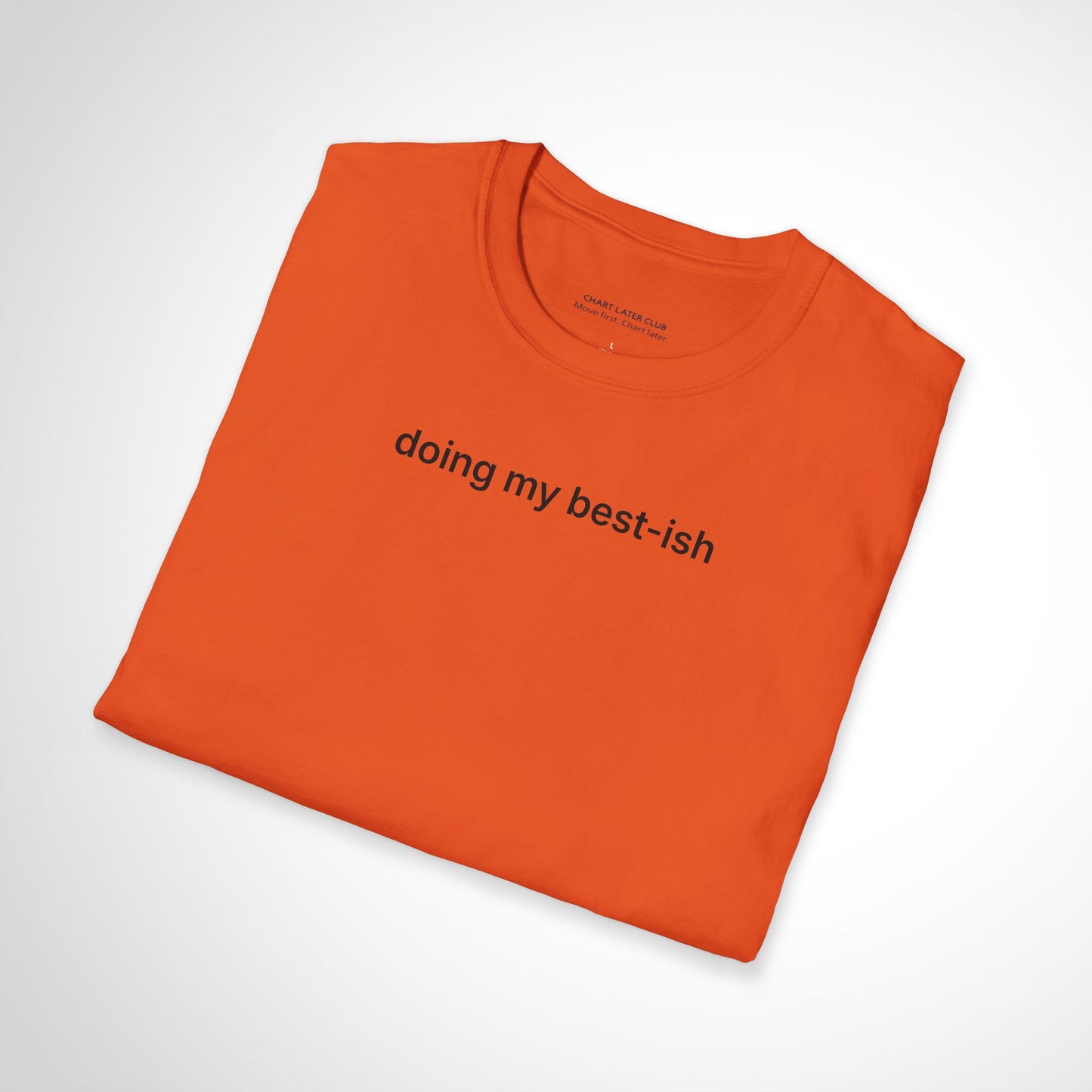 Doing My Best-ish T-Shirt – Casual Minimalist Motivational Tee
