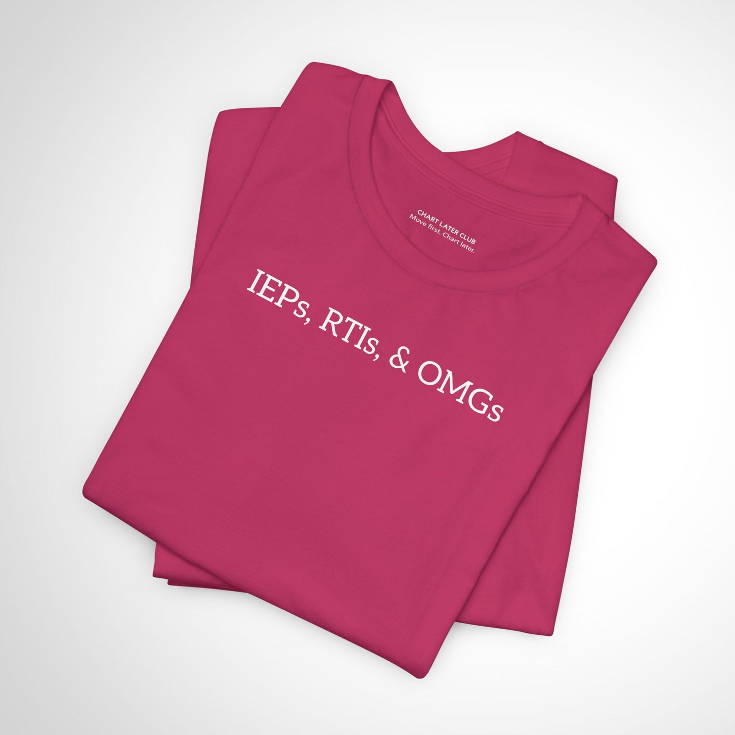 IEPs, RTIs, & OMG | The Ultimate School Rehab Tee