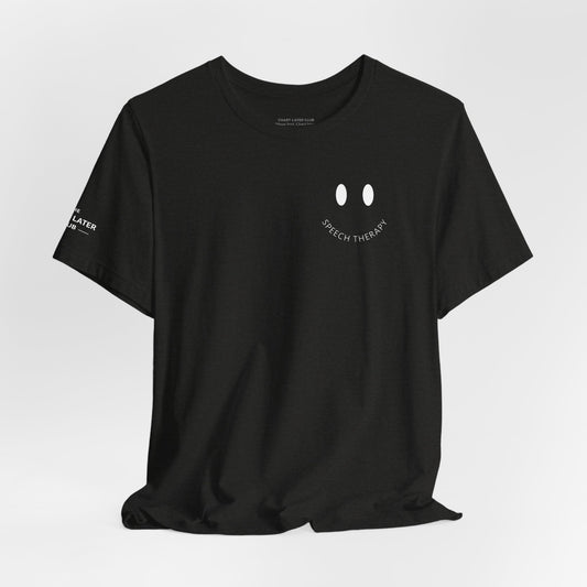 Speech Therapy Smile Tee