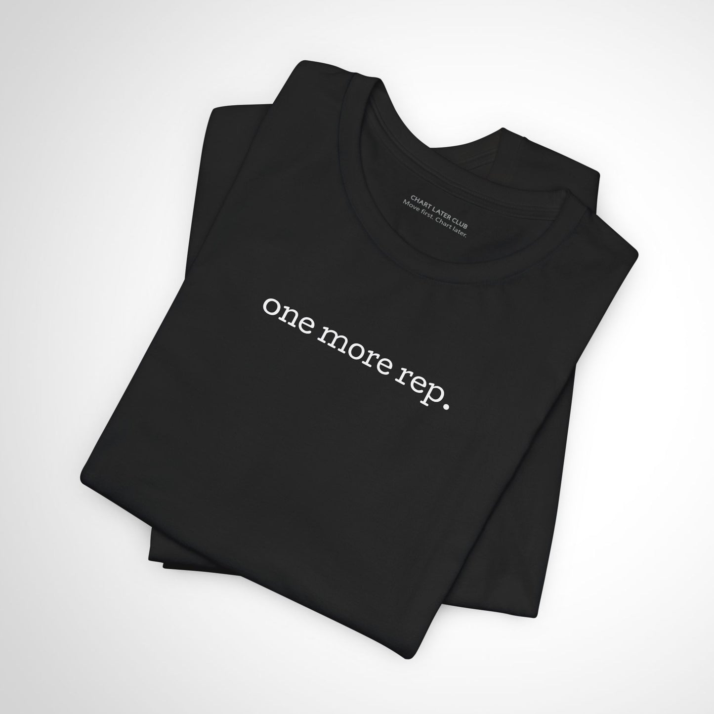 One More Rep Tee