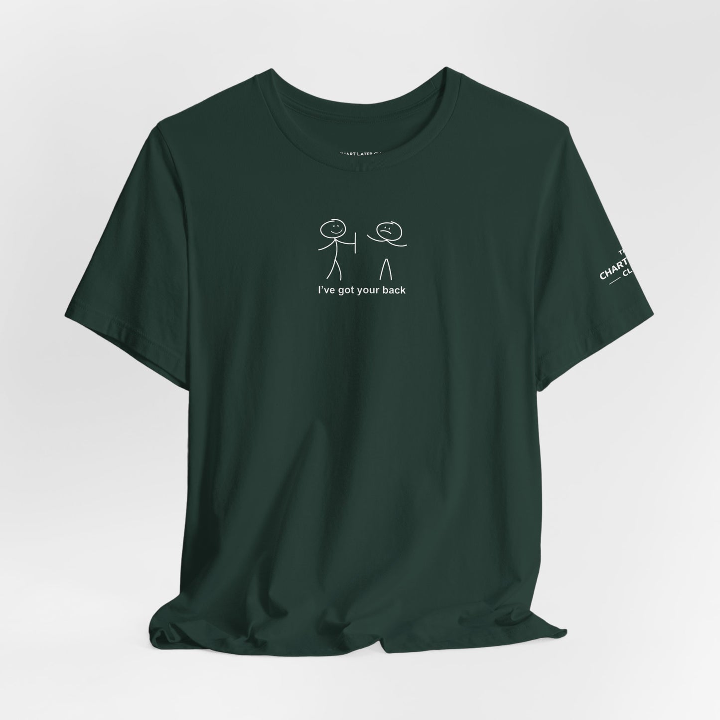 I've Got Your Back T-Shirt
