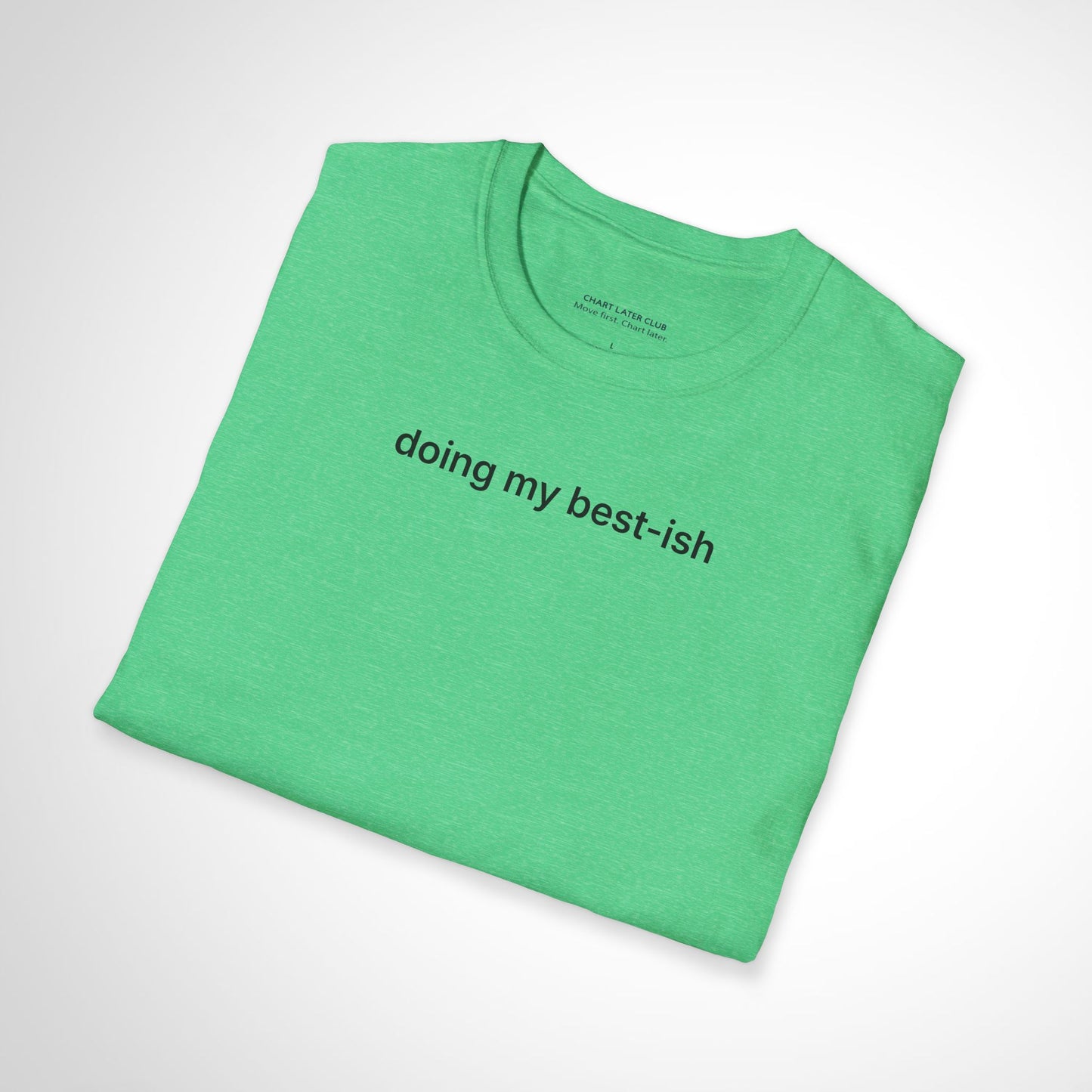 Doing My Best-ish T-Shirt – Casual Minimalist Motivational Tee