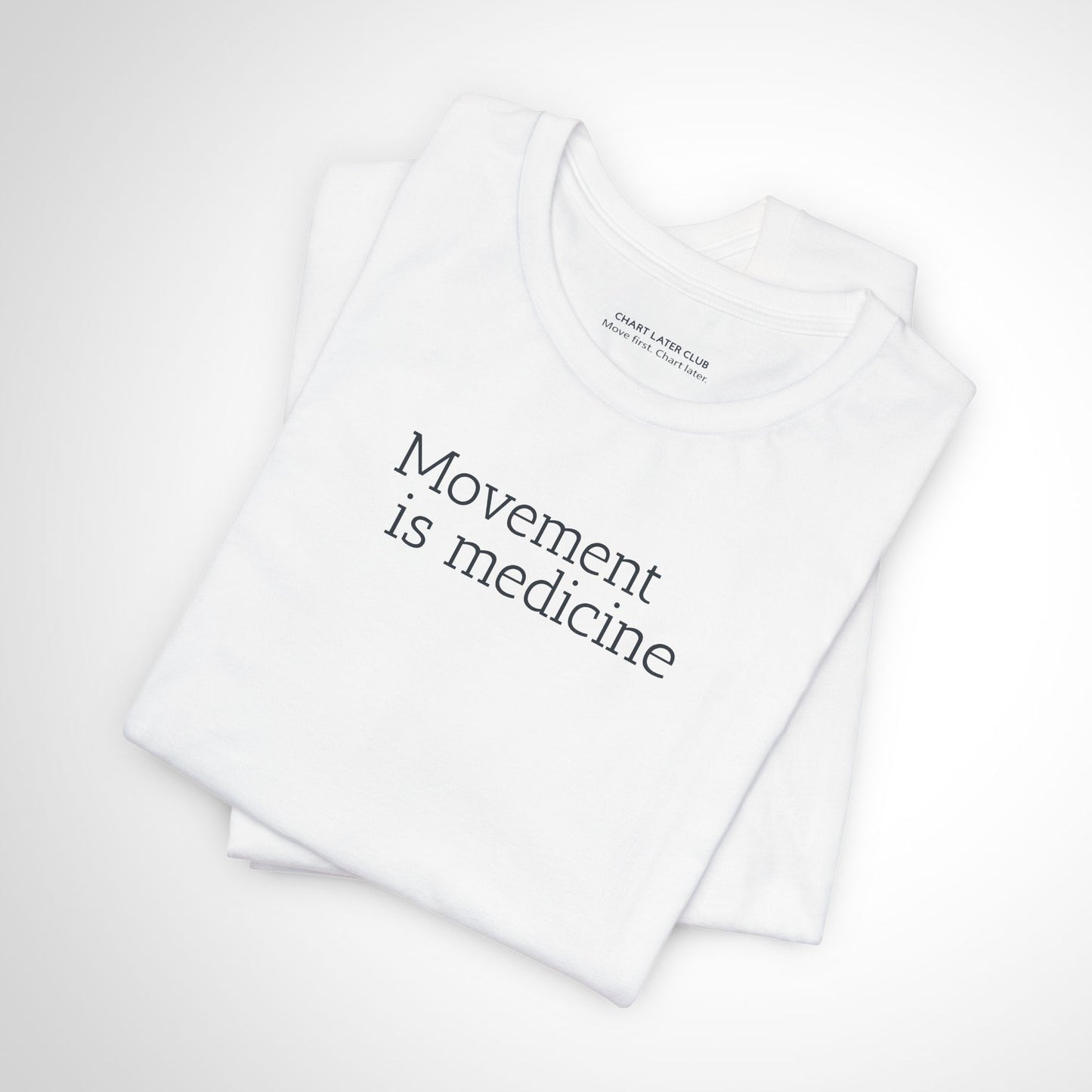 Movement Is Medicine Unisex T-Shirt